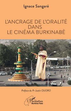 Cover L'ancrage de l'oralité dans le cinéma burkinabè (eBook, ePUB)