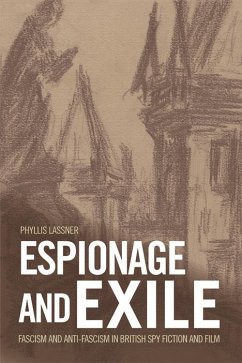 Espionage and Exile (eBook, ePUB) - Lassner, Phyllis