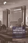 Islamic Modernities in World Society (eBook, PDF)