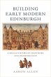 Building Early Modern Edinburgh (eBook,... - Bild 1