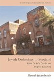 Jewish Orthodoxy in Scotland (eBook, ePUB) Jewish Orthodoxy in Scotland (eBook, ePUB)