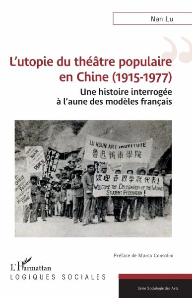 L'utopie du théâtre populaire en Chine (1915-1977) (eBook, ePUB)