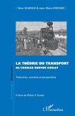 La theorie du transport de Charles Horton Cooley (eBook, PDF) La theorie du transport de Charles Horton Cooley (eBook, PDF)
