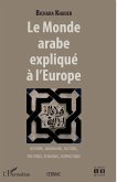 Le Monde arabe explique à l'Europe (eBook, PDF)