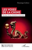 Les voies de la Chine (eBook, ePUB) Les voies de la Chine (eBook, ePUB)