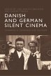 Danish and German Silent Cinema (eBook,... - Bild 1