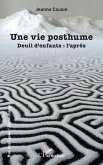 Une vie posthume (eBook, PDF)