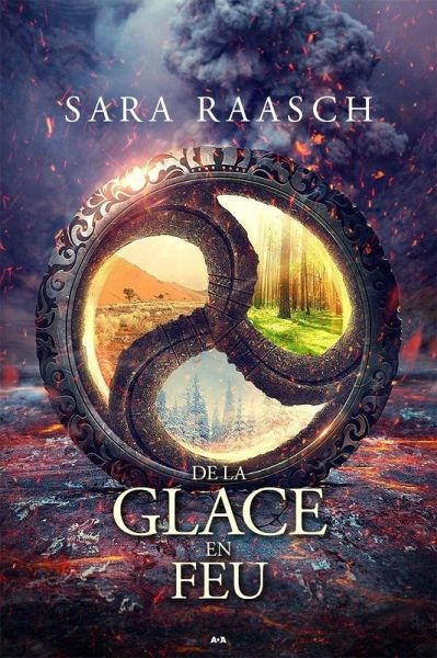 De la glace en feu (eBook, ePUB)