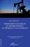 Ressources naturelles et mondialisation : le pétrole et le Venezuela (eBook, ePUB)