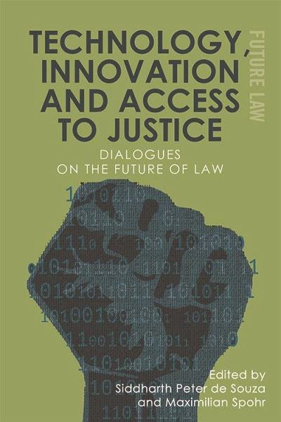 Technology, Innovation and Access to Justice (eBook, PDF) Technology, Innovation and Access to Justice (eBook, PDF)