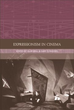 Expressionism in the Cinema (eBook, ePUB)