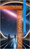 The Vegas Bridge: The Deep (Futurescape Universe, #17) (eBook, ePUB)