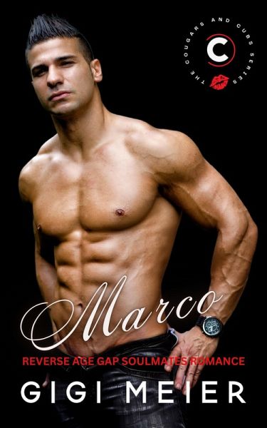Marco (The Cougars and Cubs Series, #5) (eBook, ePUB) Marco (The Cougars and Cubs Series, #5) (eBook, ePUB)