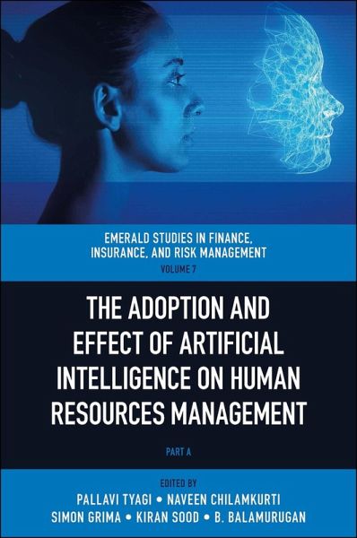 Adoption and Effect of Artificial Intelligence on Human Resources Management (eBook, PDF) Adoption and Effect of Artificial Intelligence on Human Resources Management (eBook, PDF)