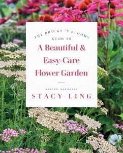 Cover Bricks 'n Blooms Guide to a Beautiful and Easy-Care Flower Garden (eBook, ePUB)