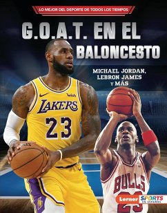 G.O.A.T. en el baloncesto (Basketball's G.O.A.T.) (eBook, PDF) Cover G.O.A.T. en el baloncesto (Basketball's G.O.A.T.) (eBook, PDF)