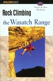 Rock Climbing the Wasatch Range (eBook, ePUB)