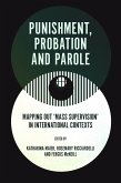 Punishment, Probation and Parole (eBook, ePUB) Punishment, Probation and Parole (eBook, ePUB)