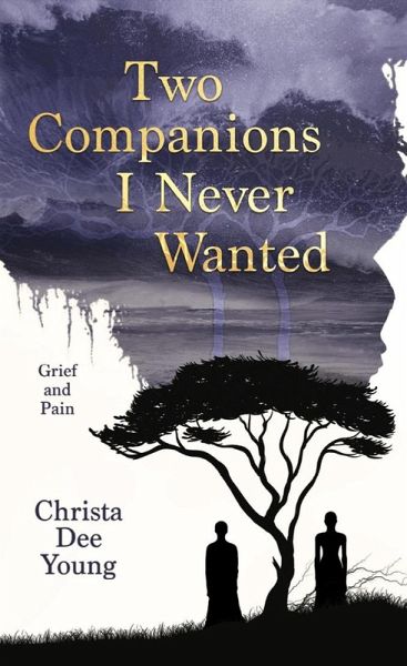 Two Companions I Never Wanted (eBook, ePUB)