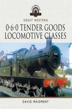 Cover Great Western, 0-6-0 Tender Goods Locomotive Classes (eBook, PDF)