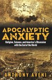 Apocalyptic Anxiety (eBook, ePUB)