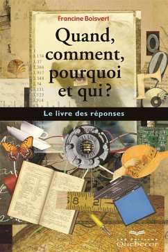 Cover Quand, comment, pourquoi et qui? (eBook, ePUB)