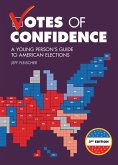 Votes of Confidence, 3rd Edition (eBook, ePUB) Votes of Confidence, 3rd Edition (eBook, ePUB)
