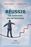 Réussir sa carrière en entreprise (eBook, ePUB) Réussir sa carrière en entreprise (eBook, ePUB)