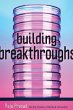 Building Breakthroughs (eBook, ePUB) - Bild 1