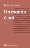 Un monde à soi (eBook, ePUB)