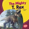 Mighty T. Rex (eBook, ePUB) - Bild 1