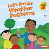 Let's Notice Weather Patterns (eBook, ePUB) Let's Notice Weather Patterns (eBook, ePUB)