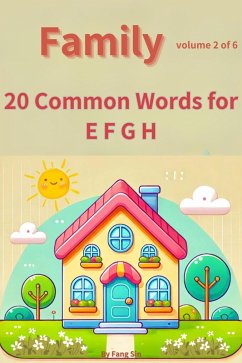 Cover Family : 20 Common words for E F G H (Volume 2 of 6) (eBook, ePUB)