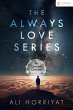 The Always Love Series: The Complete... - Bild 1