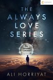 The Always Love Series: The Complete Collection (eBook, ePUB) The Always Love Series: The Complete Collection (eBook, ePUB)