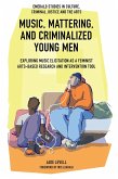 Music, Mattering, and Criminalized Young Men (eBook, ePUB)