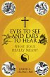 Eyes to See and Ears to Hear (eBook,... - Bild 1