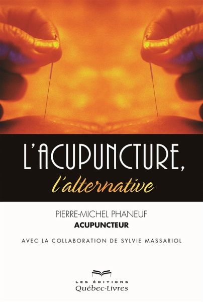 L'acupuncture, l'alternative (eBook, ePUB)