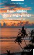 Dans l'ombre des ylangs-ylangs (eBook,... - Bild 1