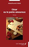 César ou le poète amoureux (eBook, PDF)