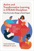 Active and Transformative Learning in STEAM Disciplines (eBook, ePUB)