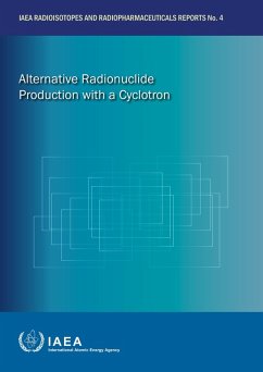 Cover Alternative Radionuclide Production with a Cyclotron (eBook, ePUB)