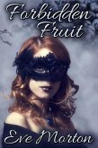 Forbidden Fruit (eBook, ePUB) Forbidden Fruit (eBook, ePUB)