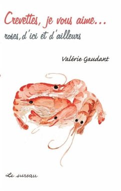 Cover Crevettes, je vous aime... (eBook, PDF)