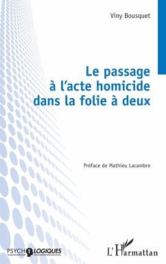 Cover Le passage a l'acte homicide dans la folie a deux (eBook, ePUB)