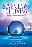 Seven Laws of Living for peace, purpose and prosperity (eBook, ePUB)