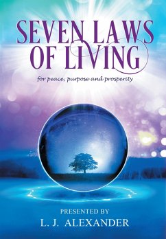Cover Seven Laws of Living for peace, purpose and prosperity (eBook, ePUB)