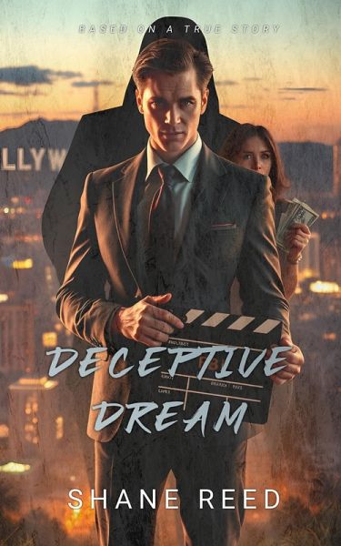 The Deceptive Dream (True Crime) (eBook, ePUB)