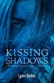 Kissing Shadows (Kissing Monsters 2) (eBook, ePUB)