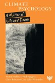 Climate Psychology : A Matter of Life and Death (eBook, ePUB) Climate Psychology : A Matter of Life and Death (eBook, ePUB)